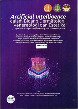 Artificial intelligence dalam bidang dermatologi, venereologi dan estetika : aplikasi dan implikasinya terhadap sosial dan masyarakat