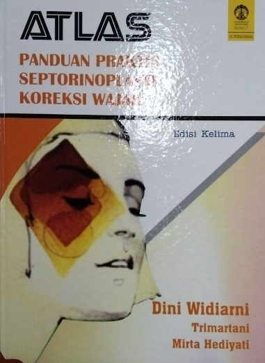 Atlas panduan praktis Septorinoplasti koreksi wajah