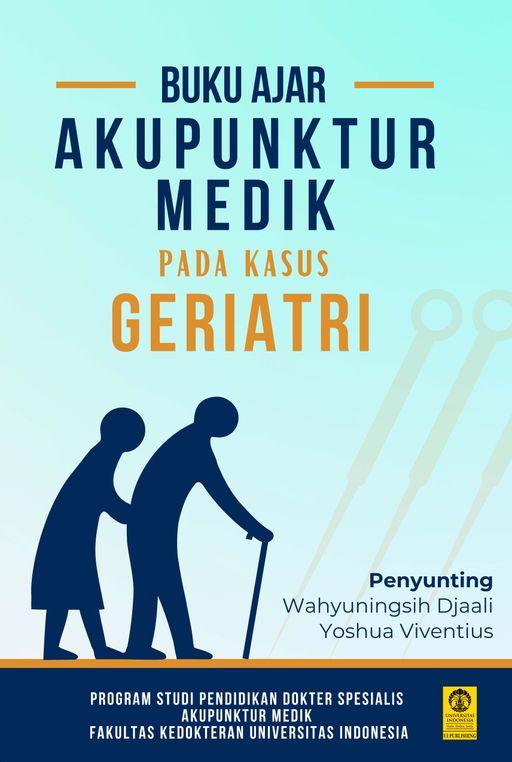 Buku ajar akupunktur medik pada kasus geriatri
