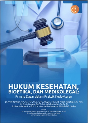 Hukum kesehatan, bioetika, dan medikolegal : prinsip dasar dalam praktik kedokteran