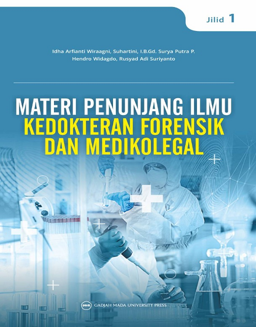 Materi penunjang ilmu kedokteran forensik dan medikolegal, Jilid 1