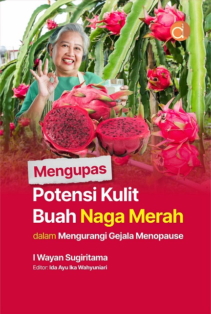 Mengupas potensi kulit buah naga merah dalam mengurangi gejala menopause
