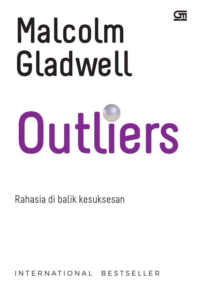 Outliers : rahasia dibalik kesuksesan