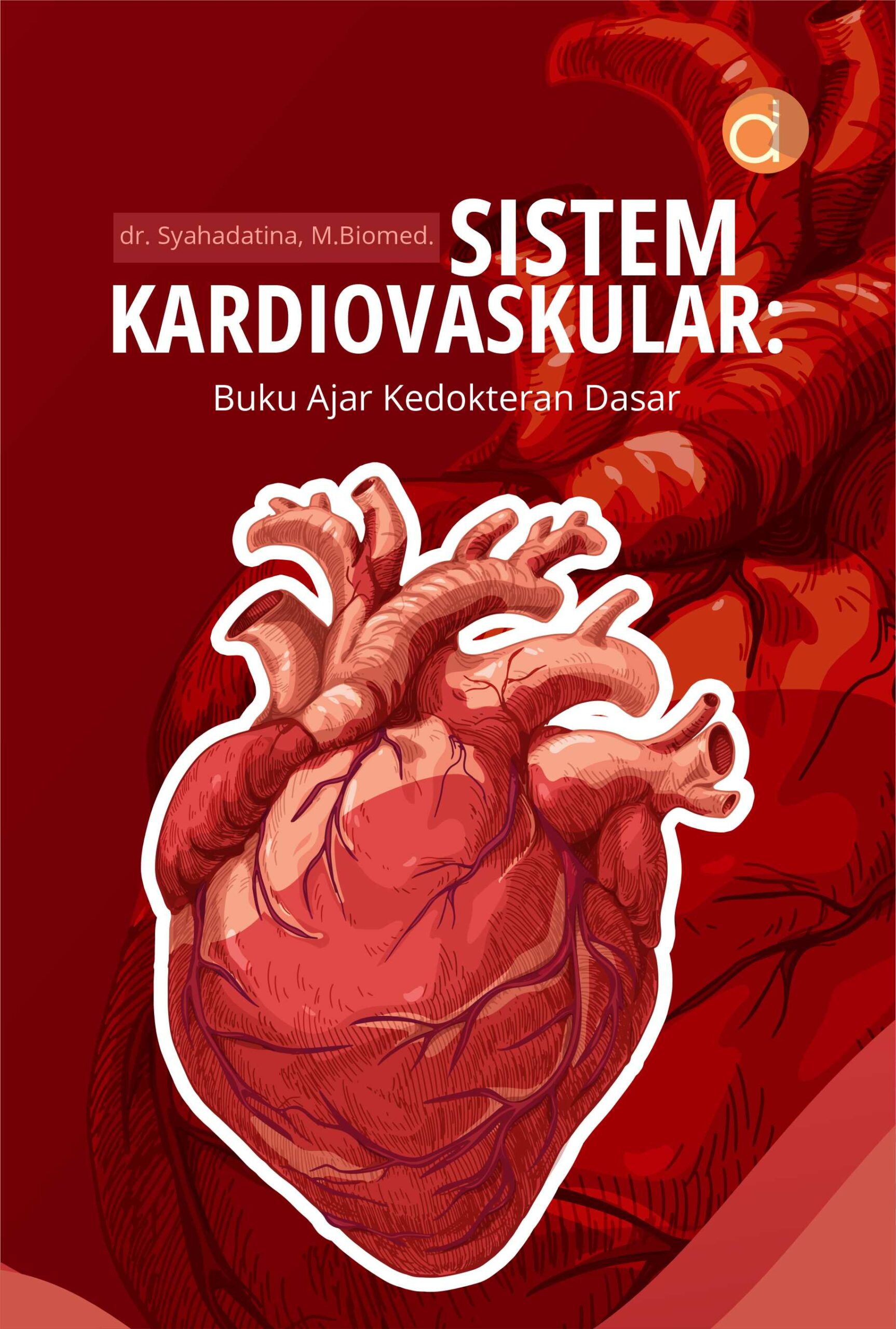Sistem kardiovaskular : buku ajar kedokteran dasar