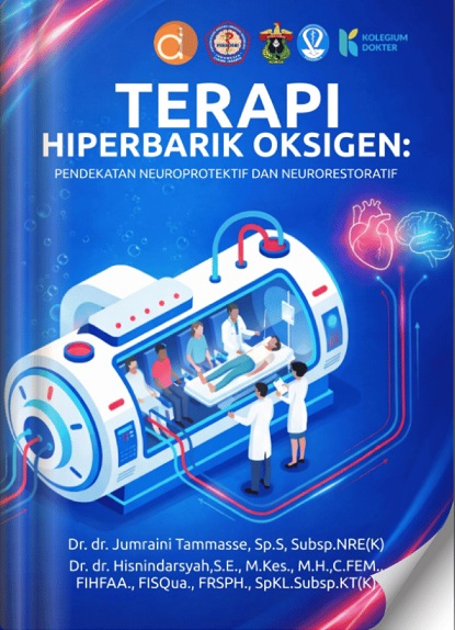 Terapi hiperbarik oksigen : pendekatan neuroprotektif dan neurorestoratif