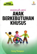 Memahami anak berkebutuhan khusus