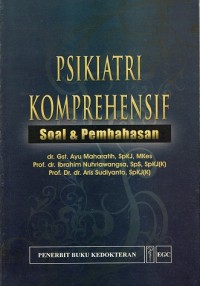 Psikiatri Komprehensif : soal dan pembahasan