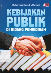 Kebijakan publik di bidang pendidikan