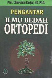 Pengantar Ilmu Bedah Ortopedi