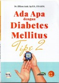 Ada apa dengan diabetes mellitus tipe 2