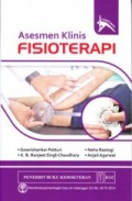 Asesemen klinis  fisioterapi = Clinical assessment skills for physiotherapists and occupational therapists allied health professionals : a comprehensive guide to physical diagnosis