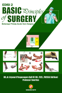 Basic principles of surgery : beberapa prinsip acute care surgery, Ed.2