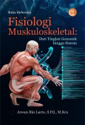 Buku referensi fisiologi muskuloskeletal : dari tingkat genomik hingga sistem