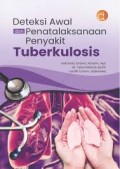Deteksi awal dan penatalaksanaan penyakit tuberkolosis