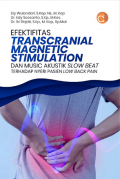Efektifitas transcranial magnetic stimulation dan music akustik slow beat terhadap nyeri pasien low back pain