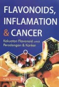 Flavonoids, inflamation and cancer - kekuatan flavonoid untuk peradangan dan kanker