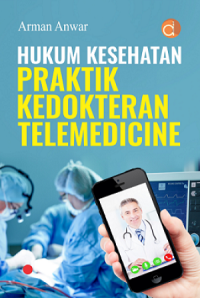 Hukum kesehatan praktik kedokteran telemedicine