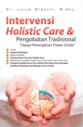 Intervensi holistic care dan pegobatan tradisional 