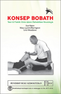 Konsep bobath : teori dan praktik klinis dalam rehabilitasi neurologis