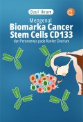 Mengenal biomarka cancer stem cells CD133 dan peranannya pada kanker ovarium