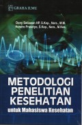 Metodologi penelitian kesehatan untuk mahasiswa kesehatan