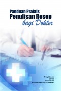 Panduan praktis penulisan resep bagi dokter