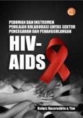 Pedoman dan instrumen penilaian kolaborasi lintas sektor pencegahan dan penanggulangan HIV-AIDS