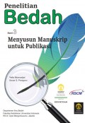 Penelitian bedah, Seri 3 : menyusun manuskrip untuk publikasi
