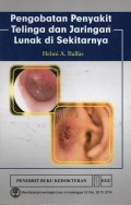 Pengobatan penyakit telinga dan jaringan lunak di sekitarnya