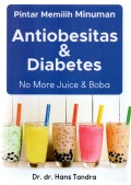 Pintar memilih minuman antiobesitas dan diabetes no more juice and boba
