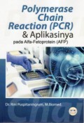 Polymerase chain reaction (PCR) dan aplikasinya pada alfa-fetoprotein (AFP)