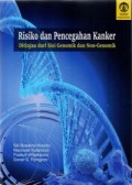 Risiko dan pencegahan kanker : ditinjau dari sisu genomik dan non-genomik