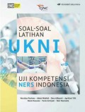 Soal-soal latihan UKNI : uji kompetensi ners Indonesia
