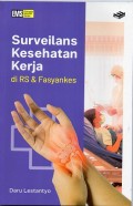 Surveilens kesehatan kerja di RS & Fasyankes