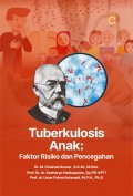 Tuberkolosis anak : faktor risiko dan pencegahan