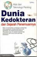 Alat dan teknologi penting dunia kedokteran dan sejarah penemuannya