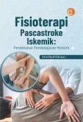 Fisioterapi pasca stroke iskemik : pendekatan pembelajaran motorik