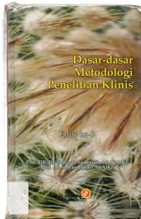 Dasar-dasar metodologi penelitian klinis