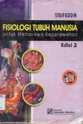 Fisiologi tubuh manusia : untuk mahasiswa keperawatan