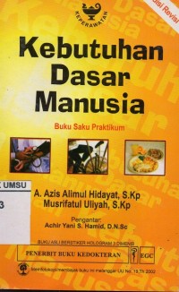 Kebutuhan dasar manusia : buku saku praktikum