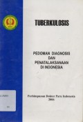 Tuberkulosis : pedoman diagnosis dan penatalaksanaan