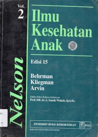 Ilmu kesehatan anak nelson = nelson textbook of pediatrics