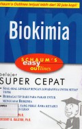 Schaum's easy outlines : biokimia