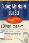 Biologi molekuler dan sel berdasarkan  Schaum