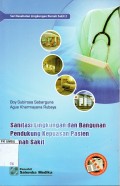 Sanitasi Lingkungan Dan Bangunan Pendukung Kepuasan Pasien Rumah Sakit