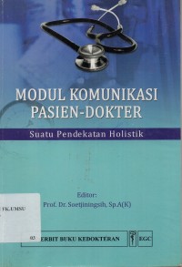Modul komunikasi pasien-dokter : suatu pendekatan holistik