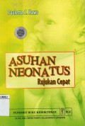 Asuhan neonatus : rujukan cepat