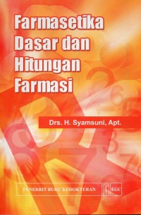Farmasetika dasar dan hitungan farmasi