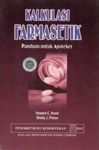 Kalkulasi farmasetik : panduan untuk apoteker
