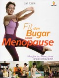 Fit dan bugar saat menopause : menghadapi menopause tanpa kekhawatiran